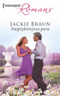 Najpiękniejsza para - Jackie Braun - ebook