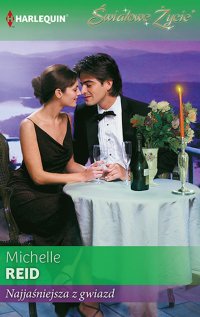 Najjaśniejsza z gwiazd - Michelle Reid - ebook