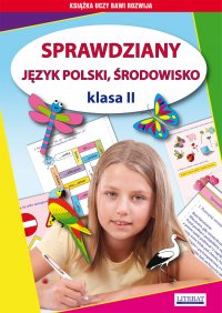 Sprawdziany. Język polski, środowisko. Klasa II - Beata Guzowska - ebook