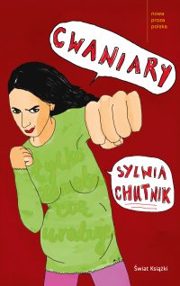 Cwaniary - Sylwia Chutnik - ebook
