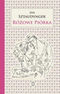 Różowe piórka - Jan Sztaudynger - ebook