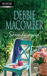 Skrawki życia - Debbie Macomber - ebook