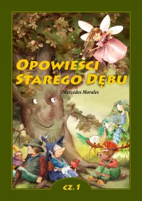 Opowieści Starego Dębu - Mercedes Morales - ebook