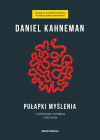 Pułapki myślenia - Daniel Kahneman - ebook