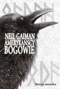 Amerykańscy bogowie. Wersja autorska - Neil Gaiman - ebook