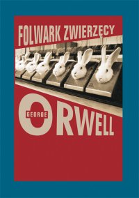 Folwark Zwierzęcy - George Orwell - ebook