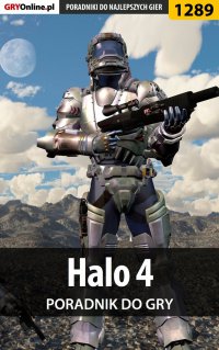 Halo 4 - poradnik do gry - Michał Rutkowski - ebook