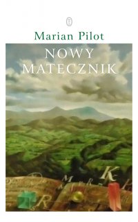 Nowy Matecznik - Marian Pilot - ebook