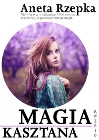 Magia kasztana - Aneta Rzepka - ebook
