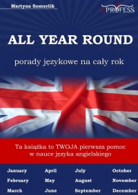 All Year Round. Porady Językowe na Cały Rok - Martyna Somerlik - ebook