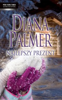 Najlepszy prezent - Diana Palmer - ebook