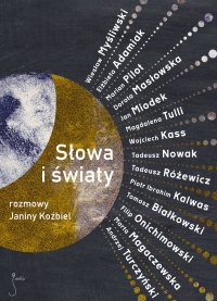 Słowa i światy - Janina Koźbiel - ebook