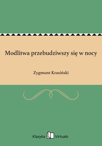Modlitwa przebudziwszy się w nocy - Zygmunt Krasiński - ebook