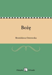 Bożę - Bronisława Ostrowska - ebook