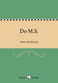 Do M.S. - Adam Mickiewicz - ebook