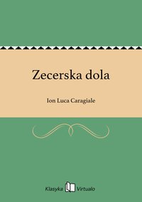 Zecerska dola - Ion Luca Caragiale - ebook