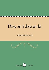 Dzwon i dzwonki - Adam Mickiewicz - ebook