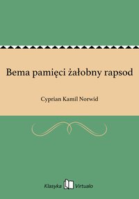 Bema pamięci żałobny rapsod - Cyprian Kamil Norwid - ebook