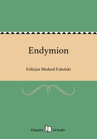 Endymion - Felicjan Medard Faleński - ebook
