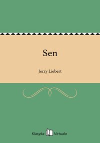 Sen - Jerzy Liebert - ebook