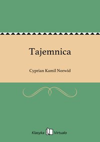 Tajemnica - Cyprian Kamil Norwid - ebook