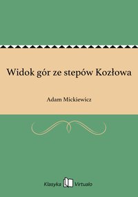 Widok gór ze stepów Kozłowa - Adam Mickiewicz - ebook