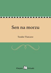 Sen na morzu - Teodor Tiutczew - ebook
