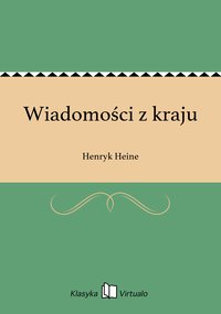 Wiadomości z kraju - Henryk Heine - ebook