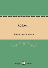 Okwit - Bronisława Ostrowska - ebook