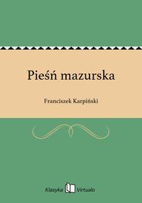 Pieśń mazurska - Franciszek Karpiński - ebook