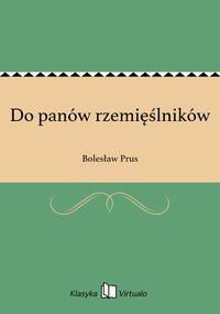 Do panów rzemięślników - Bolesław Prus - ebook