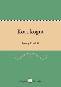 Kot i kogut - Ignacy Krasicki - ebook
