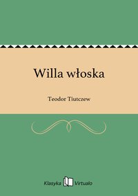 Willa włoska - Teodor Tiutczew - ebook