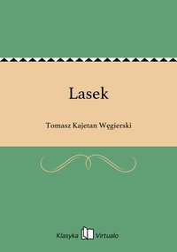 Lasek - Tomasz Kajetan Węgierski - ebook