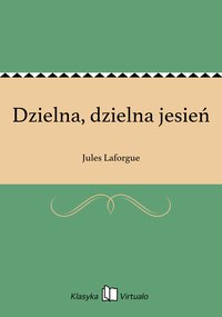 Dzielna, dzielna jesień - Jules Laforgue - ebook