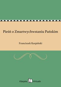 Pieśń o Zmartwychwstaniu Pańskim - Franciszek Karpiński - ebook
