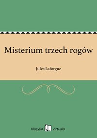 Misterium trzech rogów - Jules Laforgue - ebook