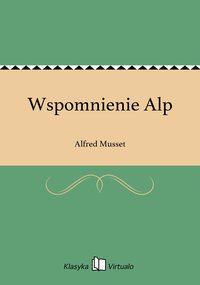 Wspomnienie Alp - Alfred Musset - ebook