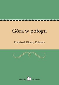 Góra w połogu - Franciszek Dionizy Kniaźnin - ebook