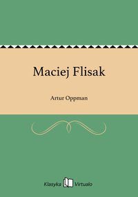 Maciej Flisak - Artur Oppman - ebook