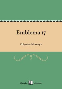 Emblema 17 - Zbigniew Morsztyn - ebook