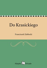 Do Krasickiego - Franciszek Zabłocki - ebook