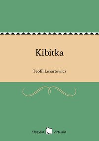 Kibitka - Teofil Lenartowicz - ebook