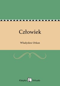 Człowiek - Władysław Orkan - ebook