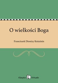 O wielkości Boga - Franciszek Dionizy Kniaźnin - ebook