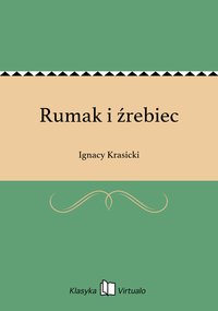 Rumak i źrebiec - Ignacy Krasicki - ebook