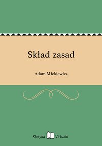 Skład zasad - Adam Mickiewicz - ebook