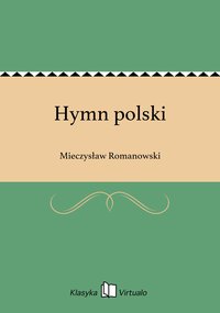 Hymn polski - Mieczysław Romanowski - ebook