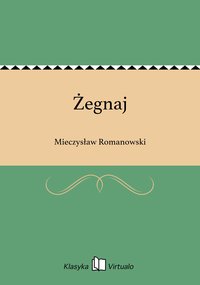 Żegnaj - Mieczysław Romanowski - ebook