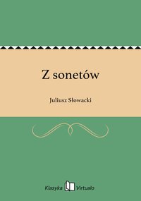 Z sonetów - Juliusz Słowacki - ebook